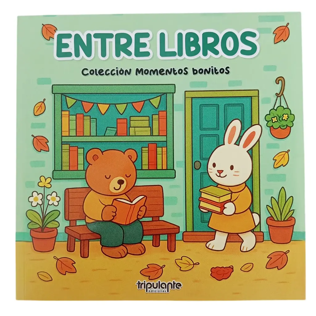 LIBRO P/ COLOREAR COLECCION MOMENTOS BONITOS ENTRE LIBROS ( 6748-19-5 )